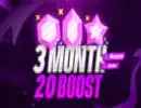 20 Boosts | 3 Months